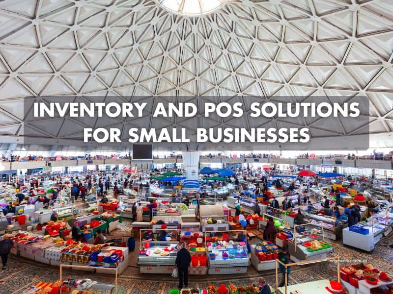 Importance of Inventory Systems & POS for Small Businesses